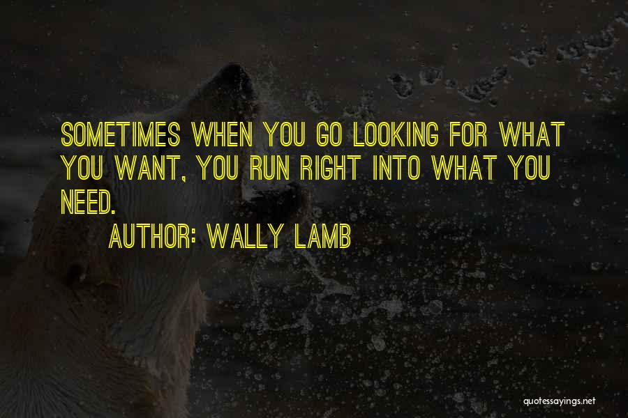Wally Lamb Quotes 87484