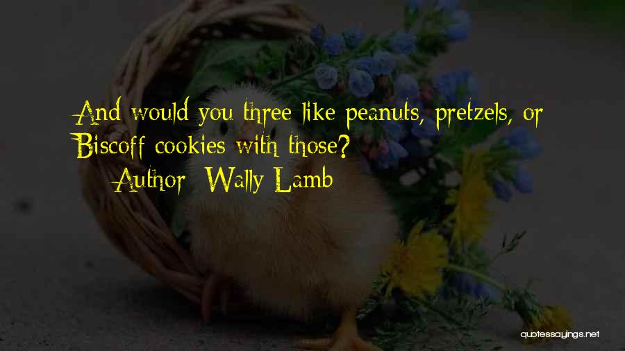 Wally Lamb Quotes 94760