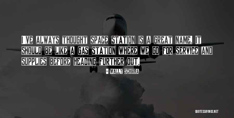 Wally Schirra Quotes 1680446 Wally Schirra Quotes 1680446