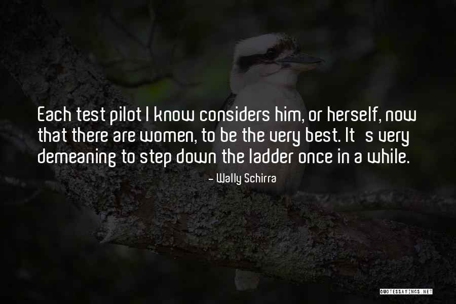 Wally Schirra Quotes 2258256 Wally Schirra Quotes 2258256