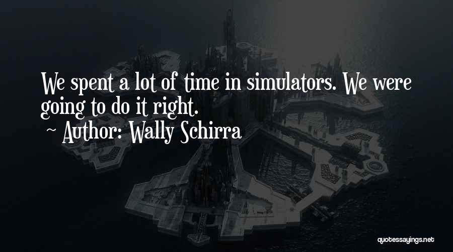 Wally Schirra Quotes 271118