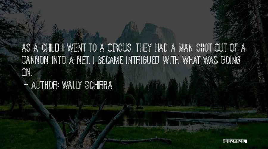 Wally Schirra Quotes 645656