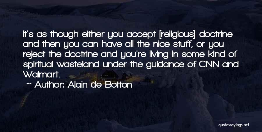 Walmart Quotes By Alain De Botton