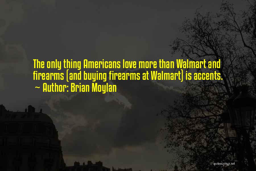 Walmart Quotes By Brian Moylan