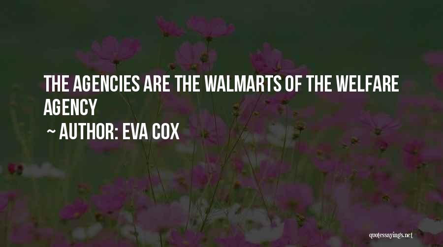 Walmart Quotes By Eva Cox