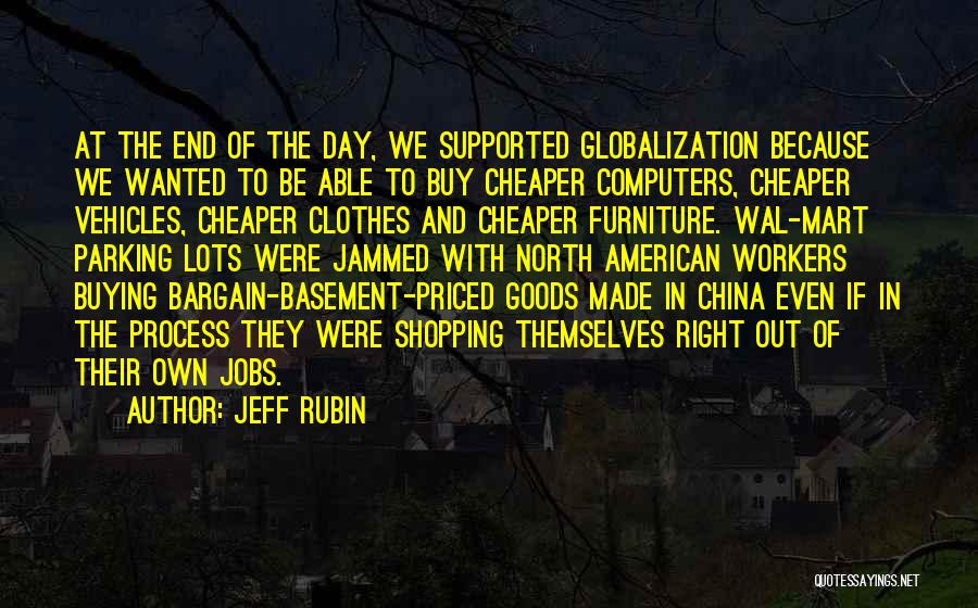 Walmart Quotes By Jeff Rubin