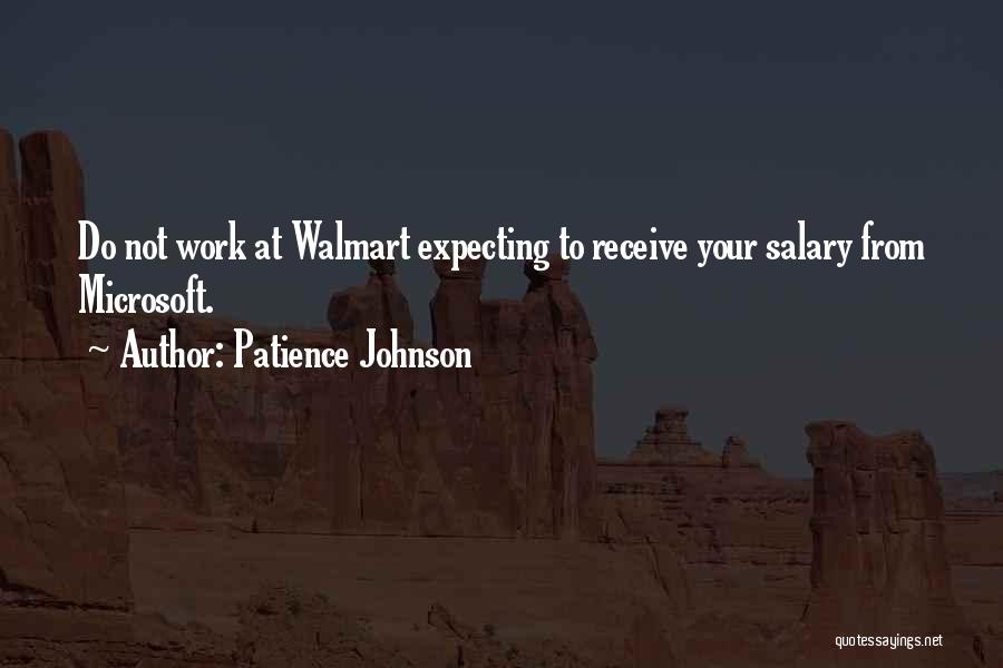 Walmart Quotes By Patience Johnson