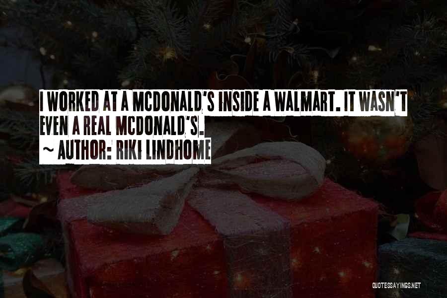 Walmart Quotes By Riki Lindhome