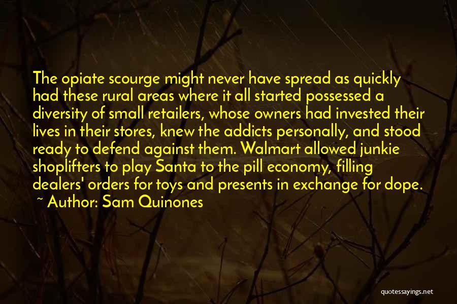 Walmart Quotes By Sam Quinones