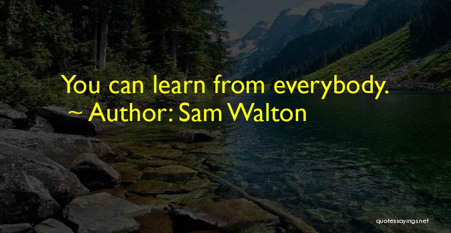 Walmart Quotes By Sam Walton