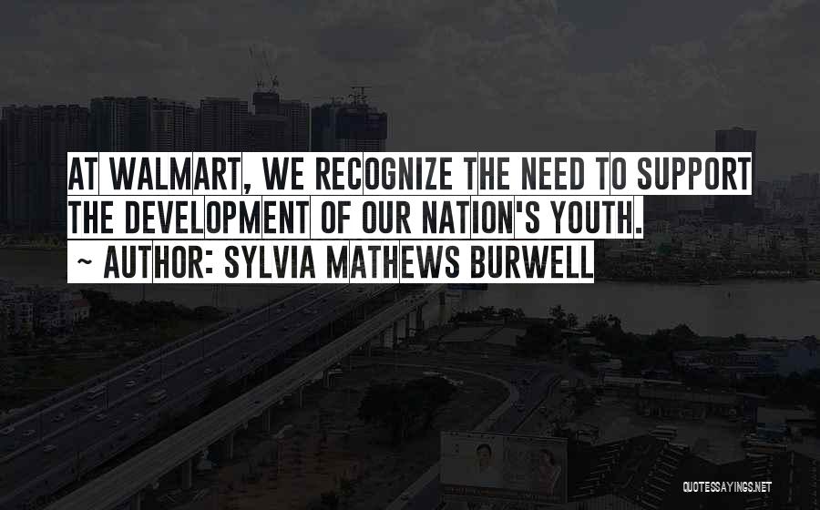 Walmart Quotes By Sylvia Mathews Burwell