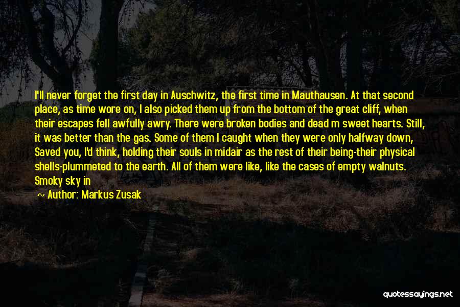 Walnuts Quotes By Markus Zusak