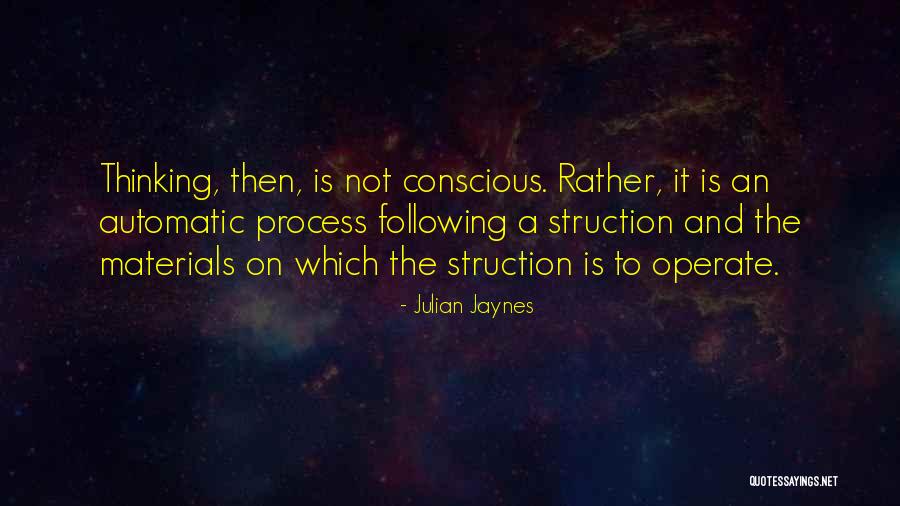Walping Quotes By Julian Jaynes Walping Quotes By Julian Jaynes