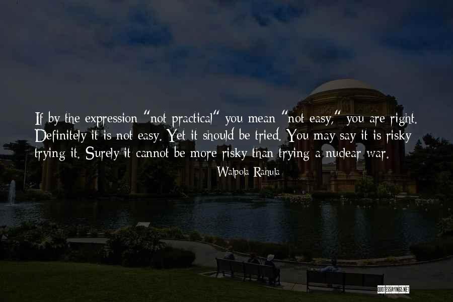 Walpola Rahula Quotes 1548338 Walpola Rahula Quotes 1548338
