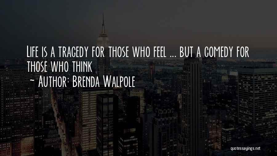 Walpole Quotes By Brenda Walpole