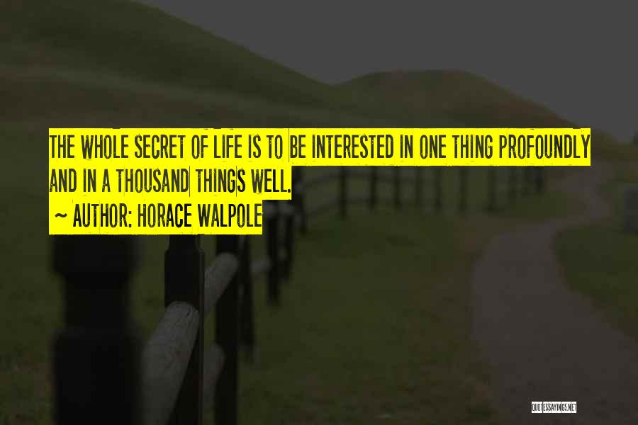 Walpole Quotes By Horace Walpole