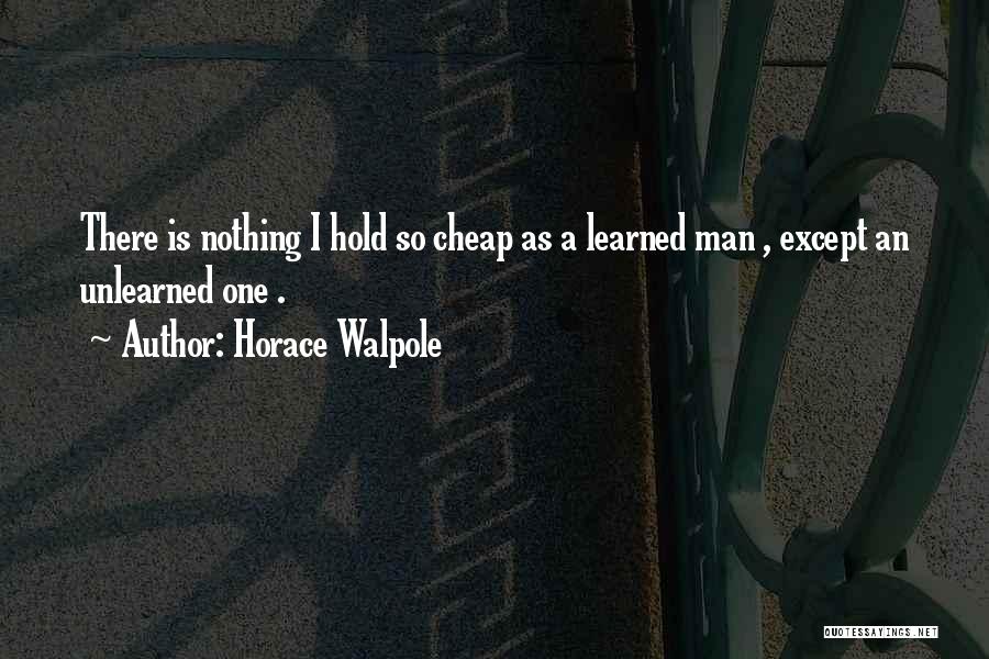 Walpole Quotes By Horace Walpole