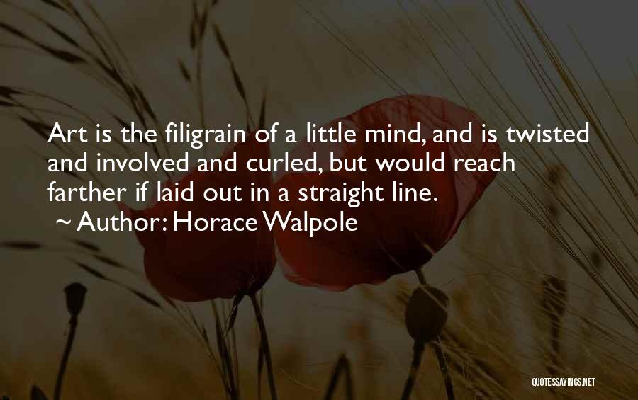 Walpole Quotes By Horace Walpole