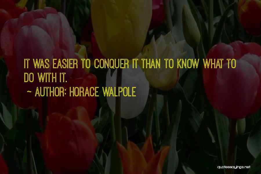 Walpole Quotes By Horace Walpole