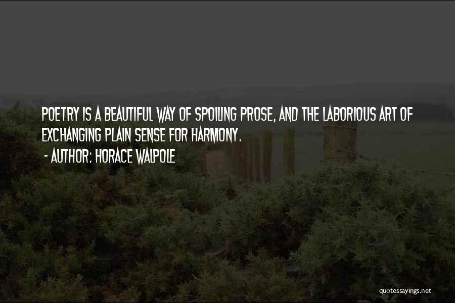 Walpole Quotes By Horace Walpole