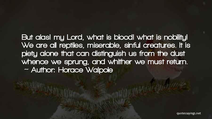 Walpole Quotes By Horace Walpole