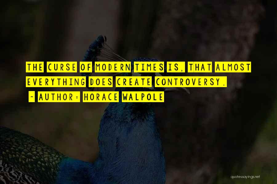 Walpole Quotes By Horace Walpole