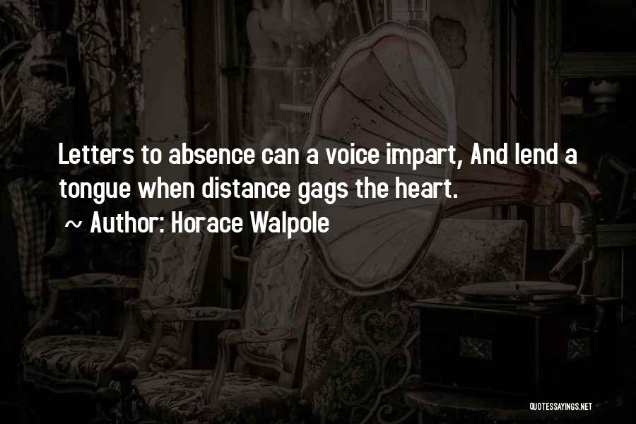 Walpole Quotes By Horace Walpole