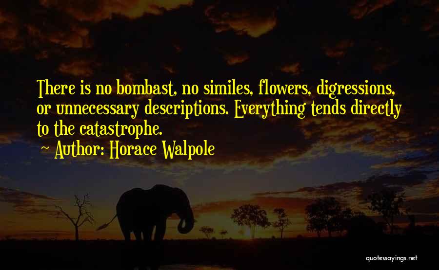 Walpole Quotes By Horace Walpole