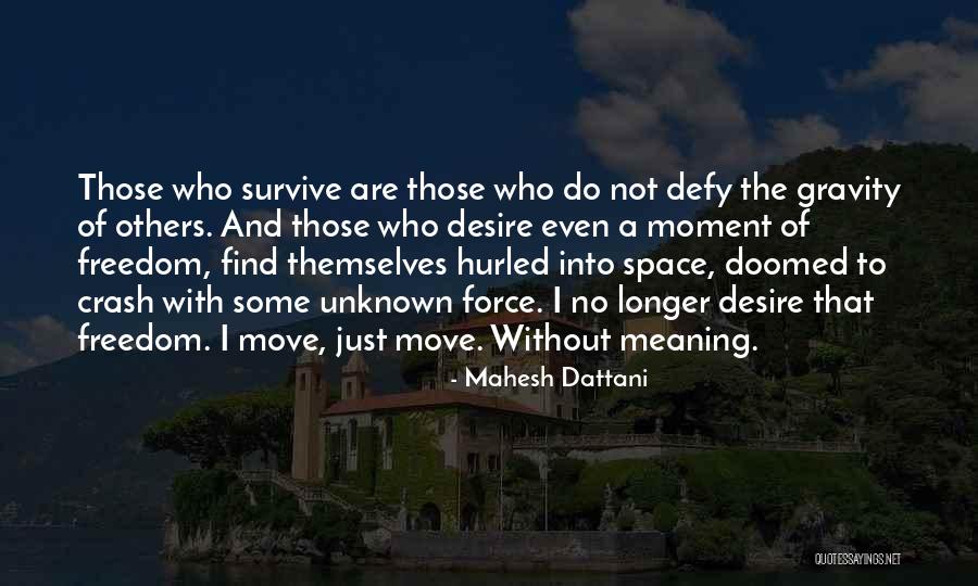 Walpoles Tires Quotes By Mahesh Dattani Walpoles Tires Quotes By Mahesh Dattani