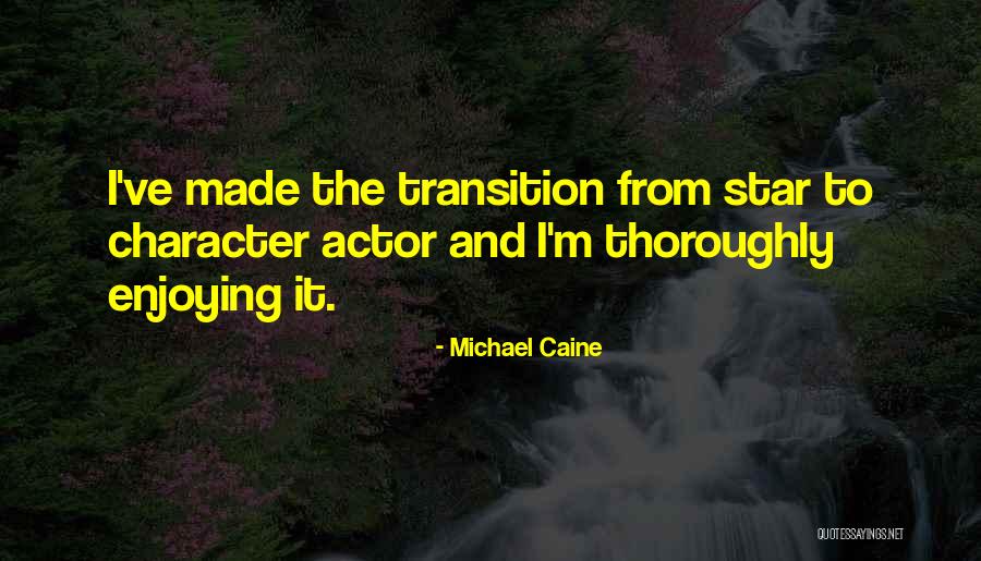 Walrod Bushings Quotes By Michael Caine Walrod Bushings Quotes By Michael Caine