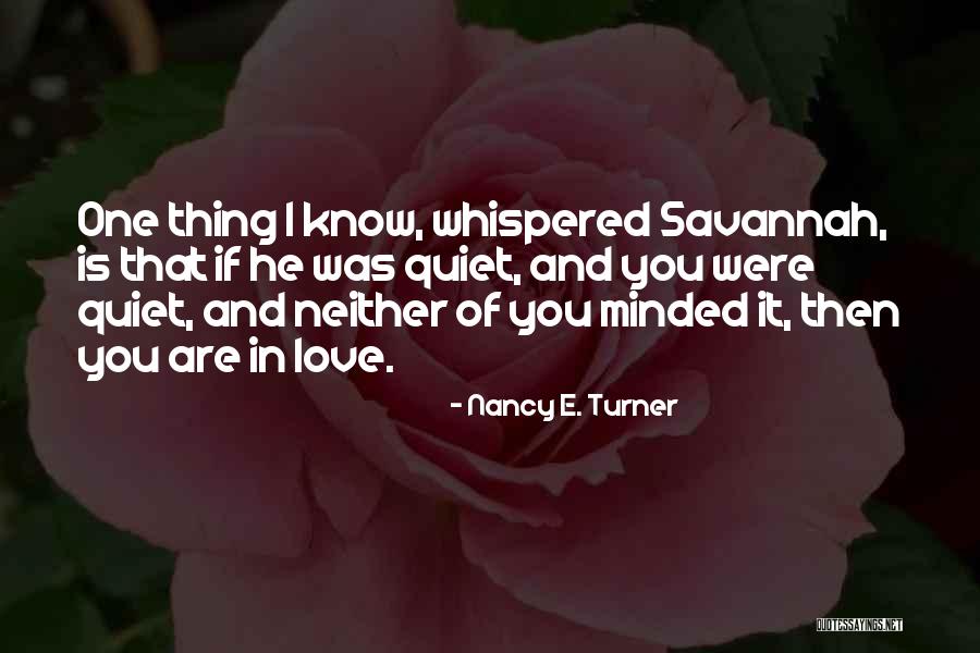 Walser Hopkins Quotes By Nancy E. Turner Walser Hopkins Quotes By Nancy E. Turner