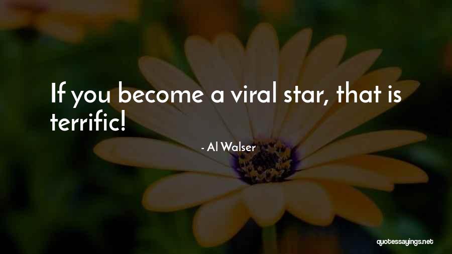 Walser Quotes By Al Walser Walser Quotes By Al Walser