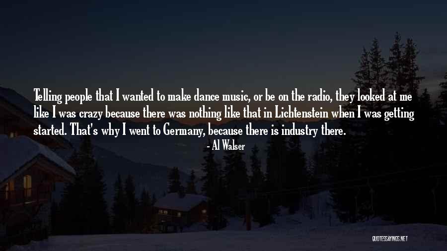 Walser Quotes By Al Walser