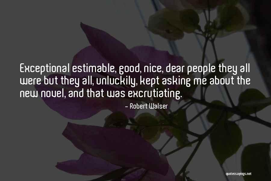 Walser Quotes By Robert Walser Walser Quotes By Robert Walser