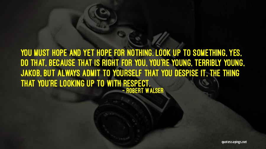 Walser Quotes By Robert Walser Walser Quotes By Robert Walser