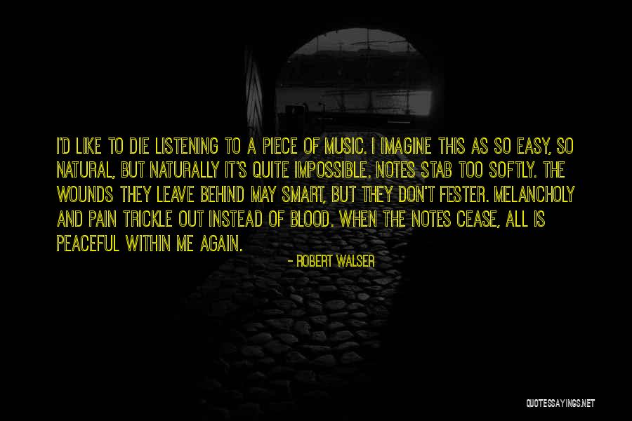 Walser Quotes By Robert Walser