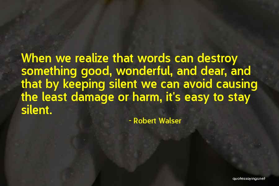 Walser Quotes By Robert Walser