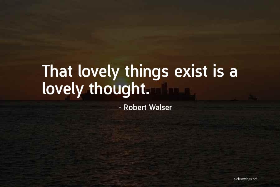 Walser Quotes By Robert Walser