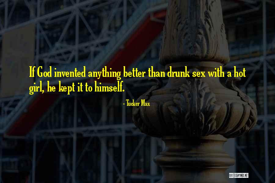 Walshaw L Shaped Quotes By Tucker Max Walshaw L Shaped Quotes By Tucker Max