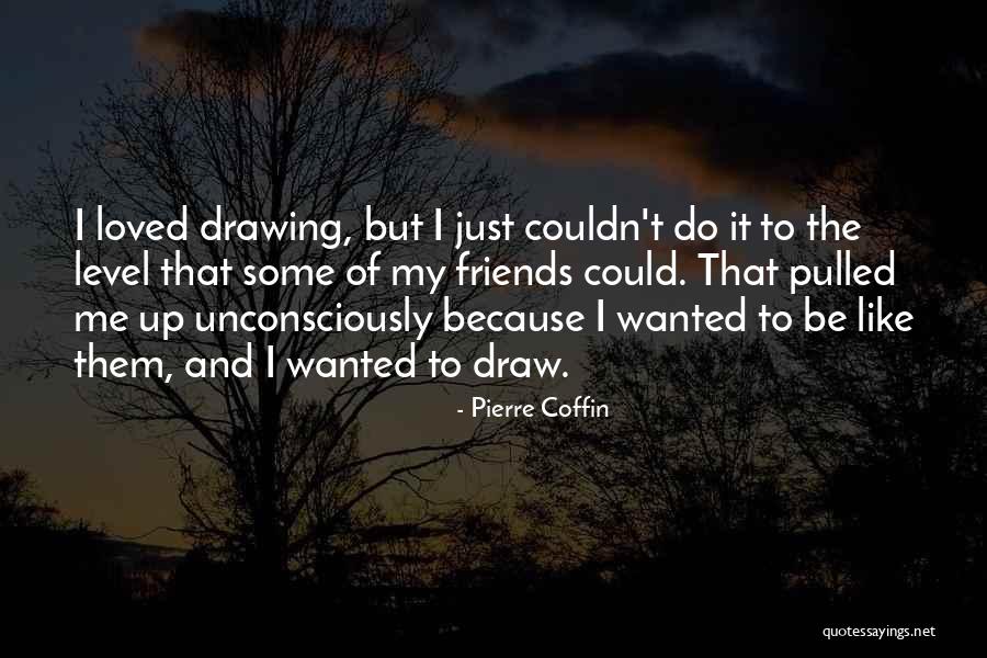 Walshes Farm Quotes By Pierre Coffin Walshes Farm Quotes By Pierre Coffin