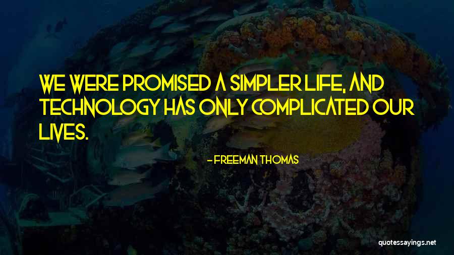 Walstad Method Quotes By Freeman Thomas