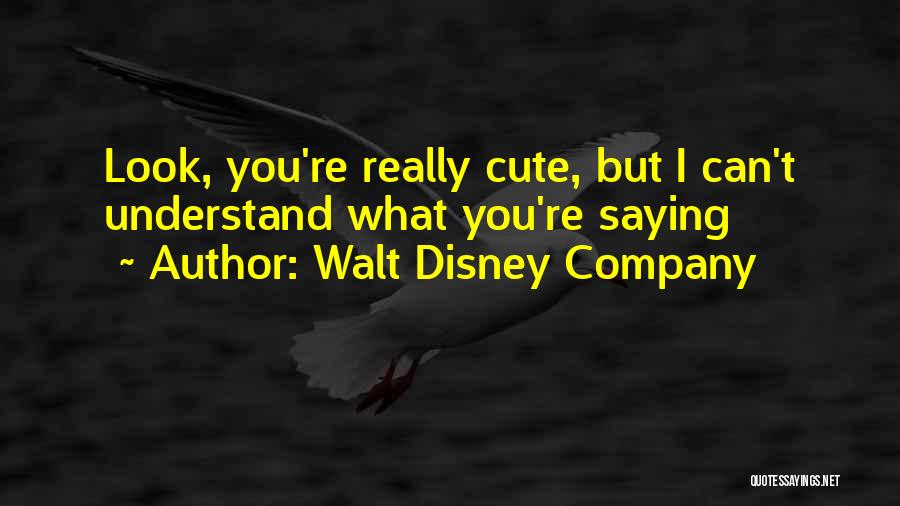 Walt Disney Company Quotes 1126571