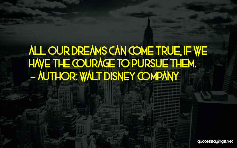 Walt Disney Company Quotes 1530893