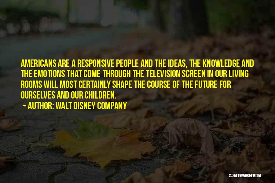 Walt Disney Company Quotes 464595