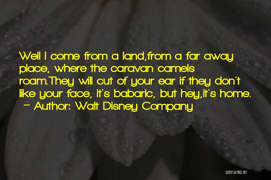 Walt Disney Company Quotes 960479