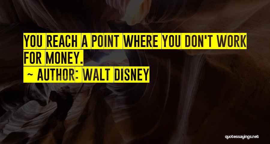 Walt Disney Quotes 1006504