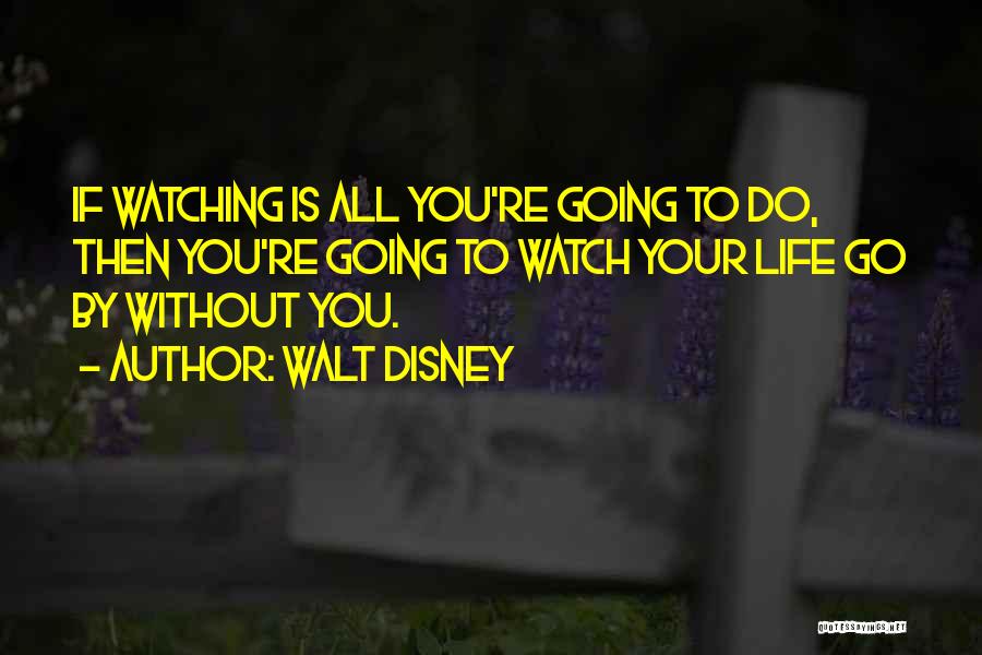 Walt Disney Quotes 629246