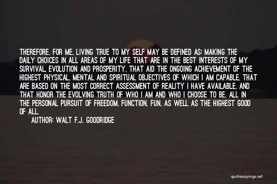 Walt F.J. Goodridge Quotes 192881