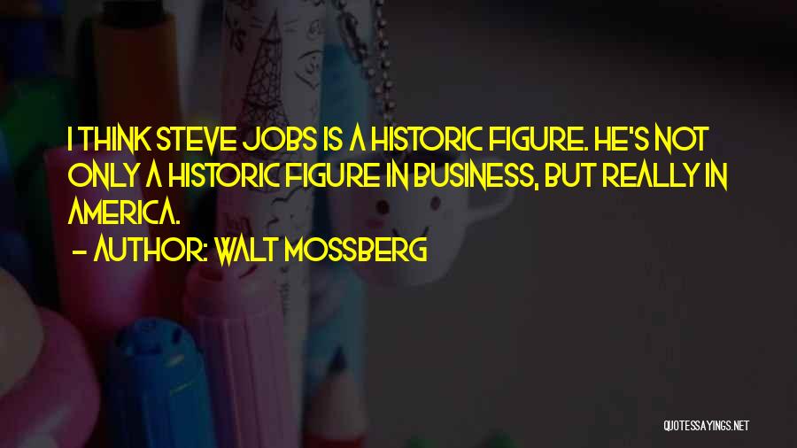 Walt Mossberg Quotes 1462729