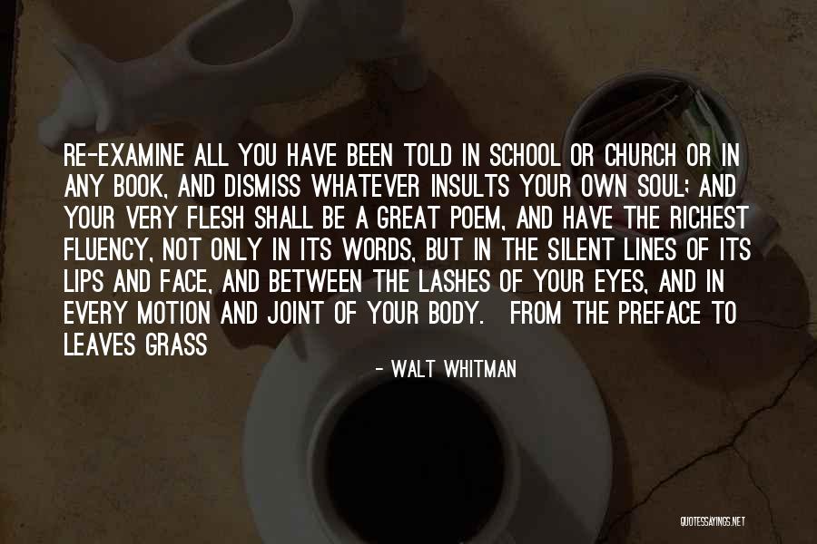 Walt Whitman Leaves Of Grass Quotes By Walt Whitman Walt Whitman Leaves Of Grass Quotes By Walt Whitman